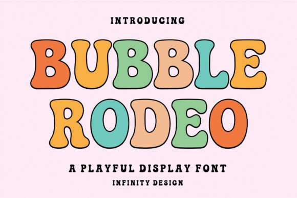 Bubble Rodeo: A Playful Display Font for Branding
