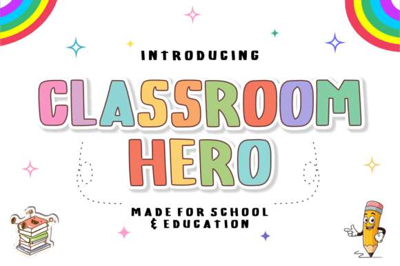 Classroom Hero: A Friendly Display Typeface for Editors