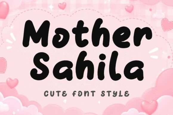 Mother Sahila: A Warm Display Typeface for Campaigns