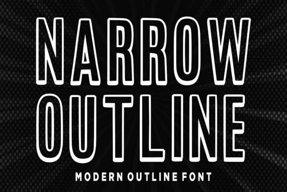 Narrow Outline: A Modern Display Font for Bold Branding
