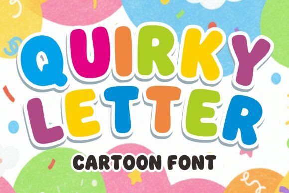 Quirky Letter: The Playful Display Font for Bold Branding