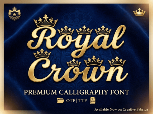 Royal Crown Font: A Regal Display for Luxury Design