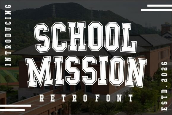 School Mission: A Retro Varsity Font for Makers