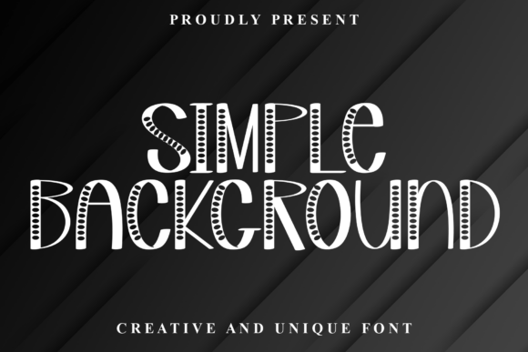 Simple Background: A Handwritten Display Font for Editorial Design