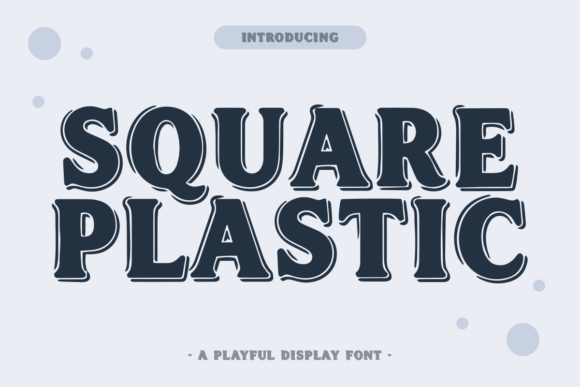 Square Plastic: A Modern Display Typeface for Branding